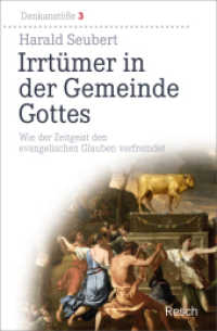 Irrtümer in der Gemeinde Gottes : Wie der Zeitgeist den evangelischen Glauben verfremdet (Denkanstöße .3) （2017. 2017. 160 S. 20.5 cm）