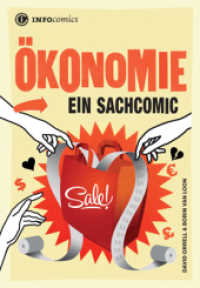 Ökonomie : Ein Sachcomic (Infocomics) （3. Aufl. 2011. 176 S. m. zahlr. Zeichn. 18 cm）