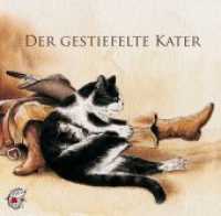 Der gestiefelte Kater, 1 CD-Audio : 55 Min. (Klassische Musik und Sprache) （2011）