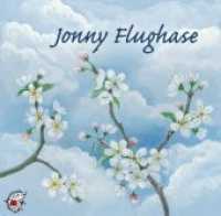 Jonny Flughase, Audio-CD : Eine Geschichte von Ute Kleeberg. 60 Min. (Klassische Musik und Sprache) （2014. 130 x 112 mm）
