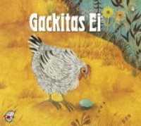 Gackitas Ei, 1 Audio-CD : In den Produktionen erzählen Sprache und Musik gemeinsam eine Geschichte (Klassische Musik und Sprache erzählen) （2019. Booklet m. 4 Illustr. v. Antonella Bolliger-Savelli. 138 x 123 m）