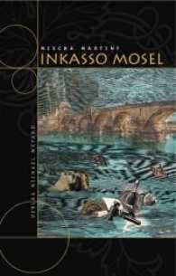 Inkasso Mosel (Waldemar Bock 5) （2. Aufl. 2006. 256 S. 19 cm）