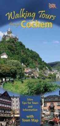 Walking Tours through Cochem : Stadtführer （2005. 24 S. mit Stadtplan. 21 cm）