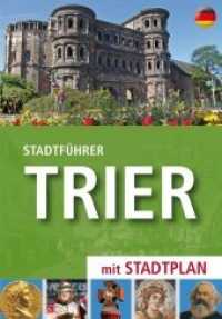 Stadtführer Trier : mit Stadtplan （4., überarb. Aufl. 2020. 64 S. mit Stadtplan im Innenbereich. 16.）