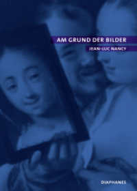 Am Grund der Bilder (Quadro) （2. Aufl. 2012. 176 S. 2 sw. Abb. 19 cm）