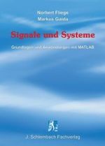 Signale und Systeme : Grundlagen und Anwendungen mit MATLAB （2008. XI, 355 S. m. 374 Abb. u. 8 Tab. 23 cm）