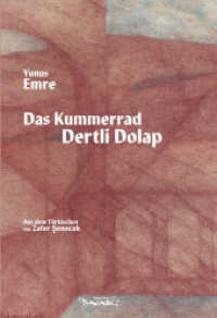 Das Kummerrad : Dertli Dolap. Zweisprachige Ausgabe. Illustrierte Ausgabe （2021. 96 S. 15.5 x 22.5 cm）