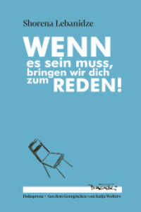 Wenn es sein muss, bringen wir dich zum Reden! （2023. 168 S. 21 cm）