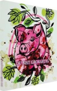 Du bist großartig （2015. 60 S. m. Illustr. 21 cm）