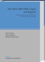 The Draft UNCITRAL Digest and Beyond : Cases, Analysis and Unresolved Issues in the U.N. Sales Convention （2004. IX, 874 p. 22,5 cm）