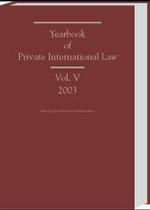 Yearbook of Private International Law 2003 Vol.5 （2004. XII, 415 p. 24,5 cm）