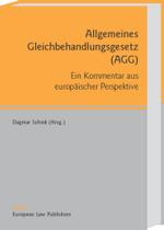 Allgemeines Gleichbehandlungsgesetz (AGG), Kommentar : Ein Kommentar aus europäischer Perspektive （2007. VII, 552 S. 24,5 cm）