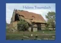 Helens Traumdach （2006. 48 S. m. 11 farb. Abb. 15 x 21 cm）