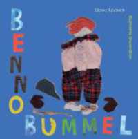 Benno Bummel (DrachenStark) （2010. 24 S. m. 10 farb. Abb. 13 cm）