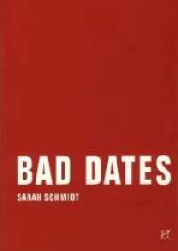Bad Dates : Erzählungen （2., überarb. Aufl. 2007. 178 S. 17 cm）
