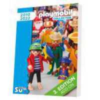 Playmobil Collector 2010-2022 : 3. Edition - Erweiterung (Playmobil Collector 2) （2023. 290 S. 3000 Abb. 21 cm）