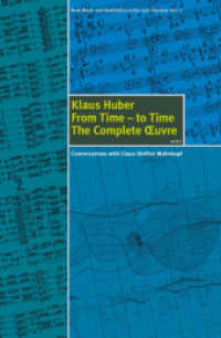 From Time - to Time : The Complete Oeuvre. Conversations with Claus-Steffen Mahnkopf (New Music and Aesthetics in the 21st Century 7) （2010. 352 S. 100 Abb. 23.3 cm）