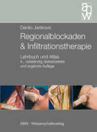 Regionalblockaden & Infiltrationstherapie : Lehrbuch und Atlas （4., überarb. u. erg. Aufl. 2008. XIV, 663 S. m. zahlr. meist farb）