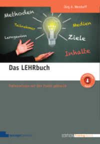 Das LEHRbuch : Trainerwissen auf den Punkt gebracht (managerSeminare) （4. Aufl. 2021. 336 S. 24 cm）