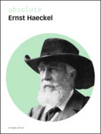 absolute Ernst Haeckel (absolute) （2009. 224 S. durchg. zweifarb., zahlr. Abb. 20 cm）