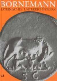 Lateinisches Unterrichtswerk. Ausgabe A für grundständiges Latein : Teil 1 (Lateinisches Unterrichtswerk. Ausgabe A für grundständiges Latein) （überarb. Neuaufl. 2004. 166 S. 27 Abb. 16.5 x 23.3 cm）
