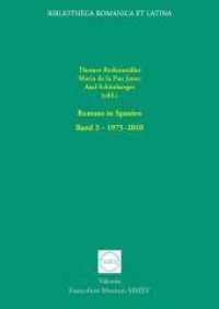 Romane in Spanien: 1975-2010 (Bibliotheca Romanica et Latina Bd.16) （2015. 197 S. 23.2 cm）
