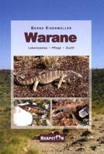 Warane : Lebensweise, Pflege, Zucht （3. Aufl. 2009. 207 S. m. 45 Zeichn. u. 198 Farbfotos. 23,5 cm）