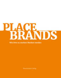 Place Brands : Wie Orte zu starken Marken werden （2023. 228 S. 26 cm）