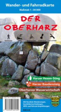 Der Oberharz, Wander- und Fahrradkarte : Oberharzer Wasserwirtschaft - Harzer Hexen-Stieg - Harzer Baudensteig. Mit Harzklub Wanderwegen, beschilderten Radwegen, MTB- und Fahrradempfehlungen. UTM-Gitter. 1 : 30.000 (Wander- und Fahrradkarte) （15. Aufl. 2022. 20 cm）