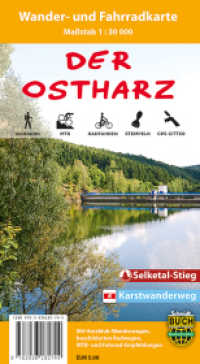Der Ostharz, Wander- und Fahrradkarte : Selketal-Stieg. UTM-Gitter. Mit Harzklub-Wegen, beschilderten Radwegen, MTB-Touren und Fahrrad-Empfehlungen. 1 : 30.000 (Wander- und Fahrradkarte) （7. Aufl. 2022. 20 cm）