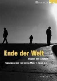 Ende der Welt : Glossen der Bayern 2-radioWelt (BRradiobuch Bd.10) （2., verb. Aufl. 2010. 231 S. m. 10 Fotos v. Christof Leistl. 24,5 cm）