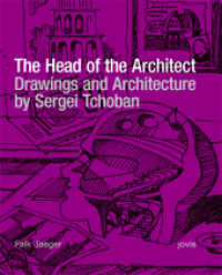 The Head of the Architect : Drawings and Architecture by Sergei Tchoban