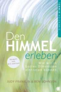 Franklin, Judy;Johnson, Beni : Wie wir in Gottes Dimension eintreten können （2. Aufl. 2013. 200 S. 20.5 cm）
