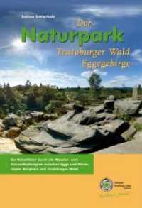 Der Naturpark Teutoburger Wald / Eggegebirge : Ein Reiseführer durch die Wander- und Gesundheitsregion zwischen Egge und Weser, Lipper Bergland und Teutoburger Wald （2. Aufl. 2009. 144 S. Mit 164 Farbfotos und großer ausklappbarer）