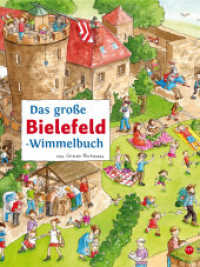 Das große Bielefeld-Wimmelbuch (Städte-Wimmelbücher 1) （5. Aufl. 2022. 16 S. m. zahlr. bunten Bild. 28 cm）