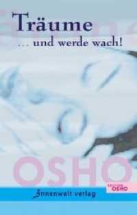 Träume : ... und werde wach! (Edition Osho) （Neuausg. 2006. 144 S. 18 cm）