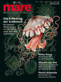 Erfindung der Schönheit : Wie Haeckels Wunderwesen vor 100 Jahren unser Naturbild veränderten. (mare - die Zeitschrift der Meere No 68) （1., Aufl. 2008. 138 S. 280 mm）