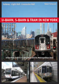 U-Bahn, S-Bahn & Tram in New York : Subway - Light Rail - Commuter Rail （2023. 160 S. Farbfotos und Netzpl&auml;ne. 24 cm）