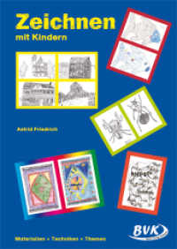 Zeichnen mit Kindern : Materialien - Techniken - Themen. 1. - 4. Klasse （5. Aufl. 2003. 60 S. schw.-w. Abb. + farbige Abb. 300 mm）