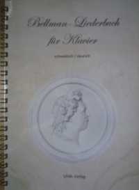 Bellman-Liederbuch für Klavier : schwedisch/deutsch （1. Aufl. 2012. 66 S. 1 Abb. 28.7 cm）