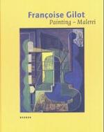 Francoise Gilot : Painting-Malerei