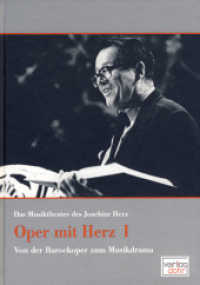 Oper mit Herz, 3 Teile : Das Musiktheater des Joachim Herz （2011. 1048 S. 24.5 cm）