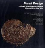 Fossil Design : Signs of Petrified Life
