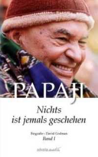 Papaji Bd.1 : Nichts ist jemals geschehen, Band 1 （2015. 535 S. 21.50 cm）