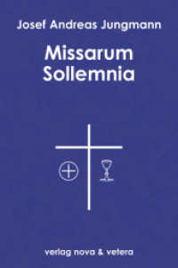 Missarum Sollemnia : Hauptwerk und Nachkonziliarer Durchblick （1., Neu Aufl. 2004. Getr. Pag. 24 cm）