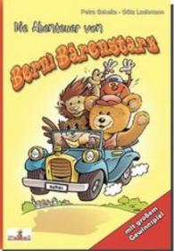Die Abenteuer von Berni Bärenstark Bd.1 (Die Abenteuer von Berni Bärenstark Bd.1) （2010. 192 S. m. Illustr. 18 cm）