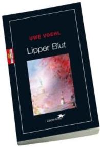Lipper Blut : Lippe-Krimi (Balthasar Held Bd.2) （1. Aufl. 2016. 256 S. 19 cm）