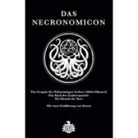 Das Necronomicon （Deutsche Erstauflage. 2024. 368 S. 162 Abb. 21.6 cm）