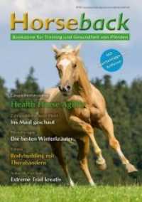Horseback : Bookazine für Training und Gesundheit von Pferden （2017. 68 S. 60 Abb. 29.7 cm）