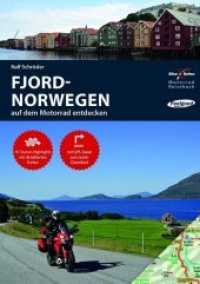 Motorrad Reisebuch Fjord-Norwegen auf dem Motorrad entdecken : BikerBetten Motorradreisebuch. Mit GPS-Daten zum Gratis-Download (Biker Betten) （1. Auflage. 2018. 192 S. 21 cm）